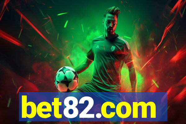 bet82.com