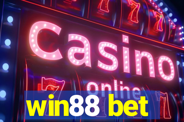 win88 bet