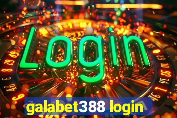 galabet388 login