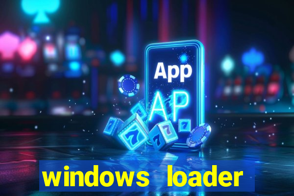 windows loader windows 7