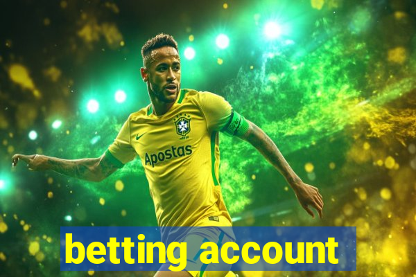 betting account