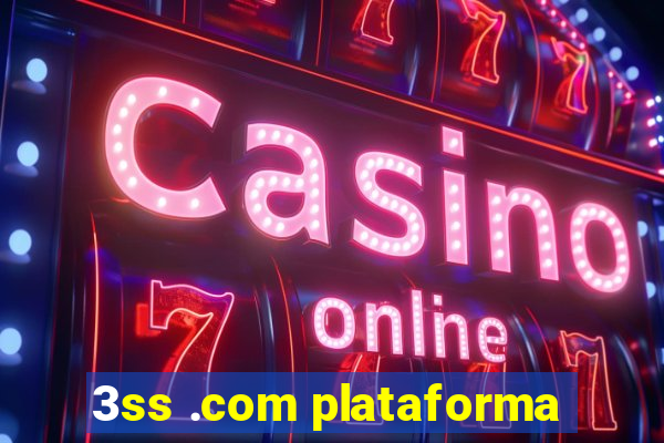 3ss .com plataforma