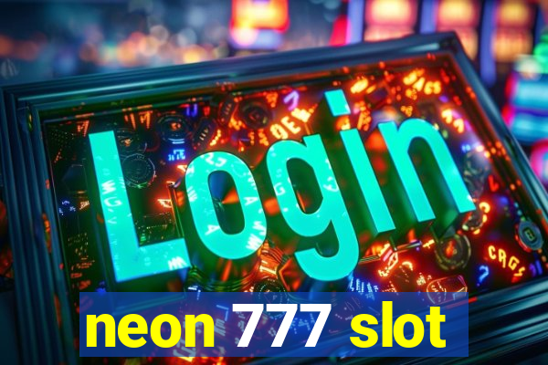 neon 777 slot