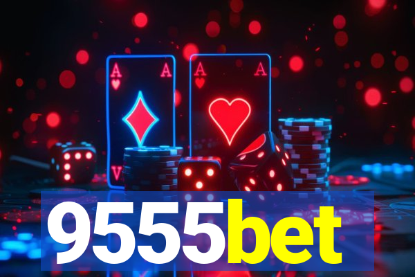 9555bet