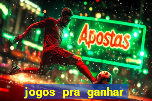 jogos pra ganhar dinheiro de verdade via pix