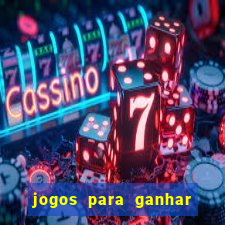 jogos para ganhar dinheiro via pix tigrinho