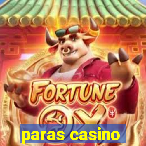 paras casino