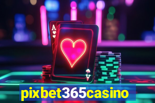 pixbet365casino