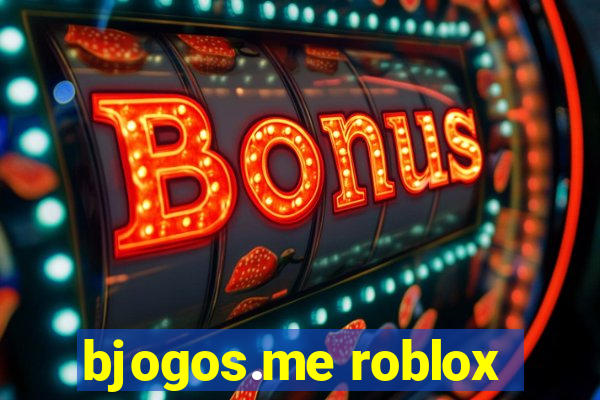 bjogos.me roblox