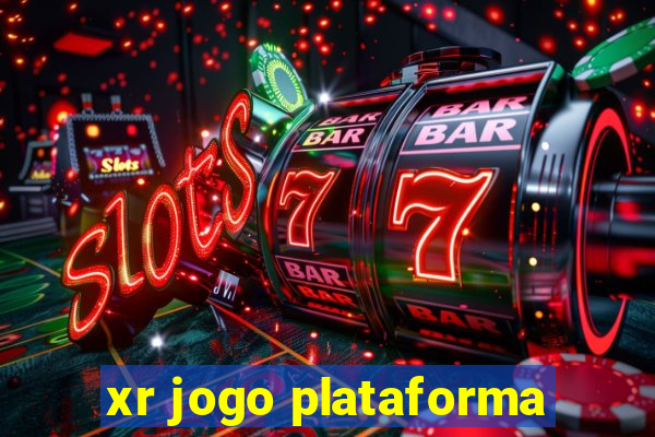 xr jogo plataforma