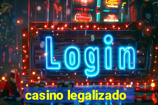 casino legalizado