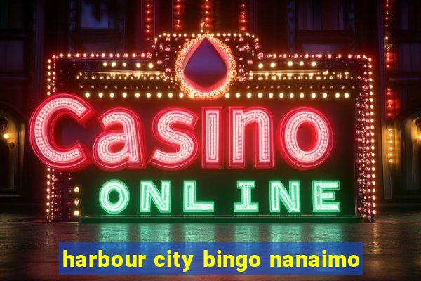 harbour city bingo nanaimo