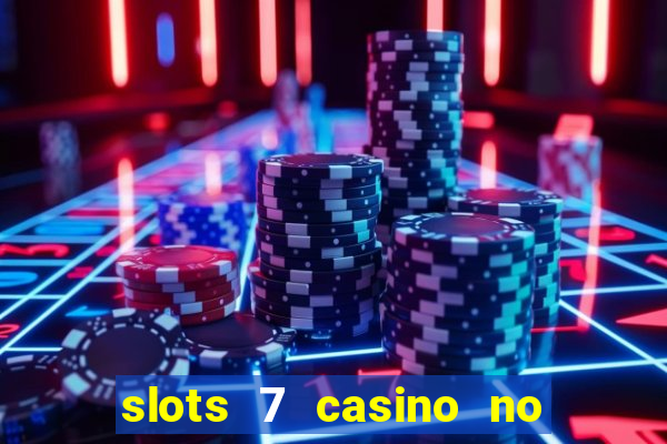 slots 7 casino no deposit bonus code