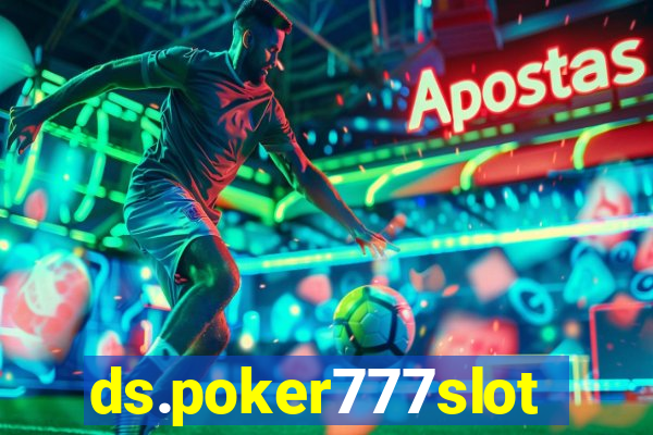 ds.poker777slots.com