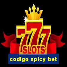 codigo spicy bet