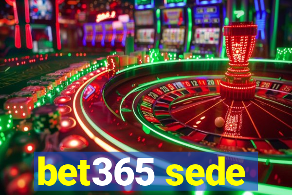 bet365 sede