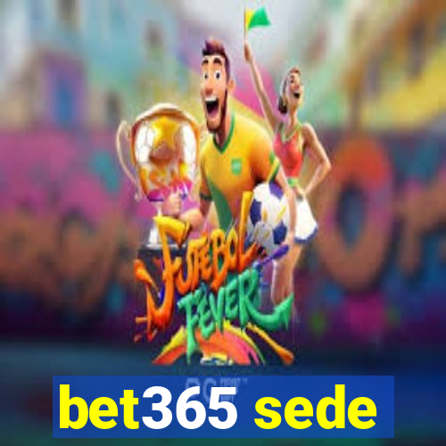 bet365 sede