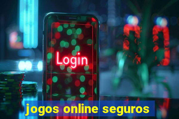 jogos online seguros