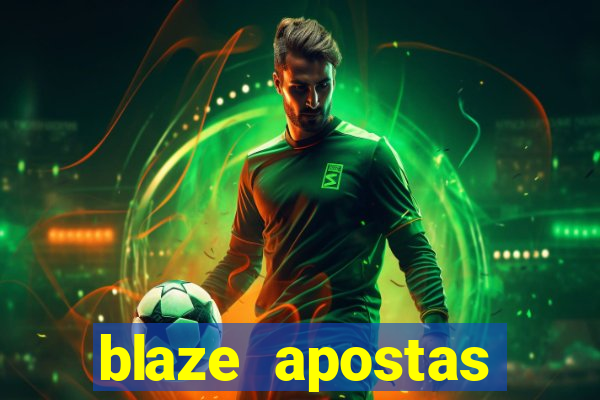 blaze apostas dinheiro online