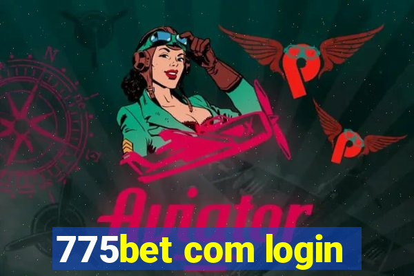 775bet com login