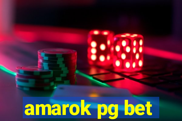 amarok pg bet