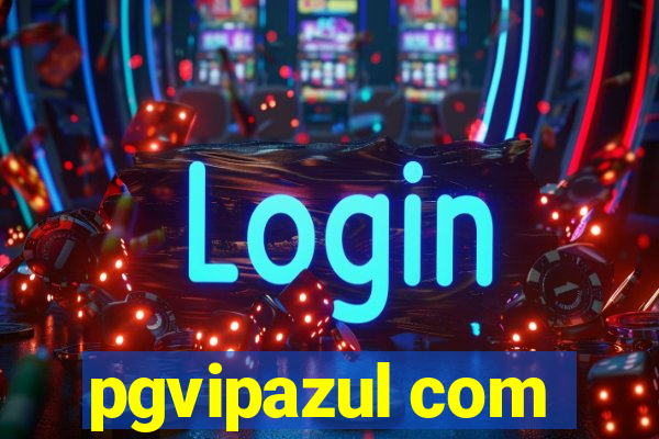 pgvipazul com