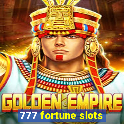 777 fortune slots