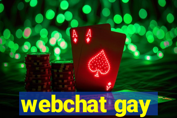 webchat gay