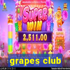 grapes club