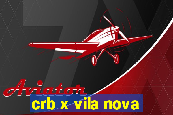 crb x vila nova