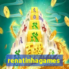 renatinhagames