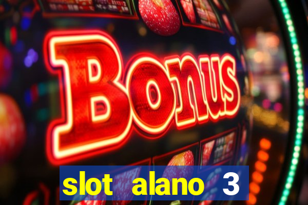 slot alano 3 master plus