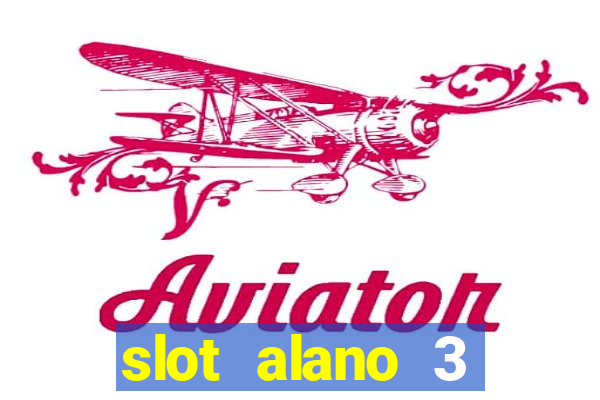 slot alano 3 master plus