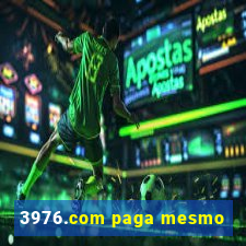 3976.com paga mesmo