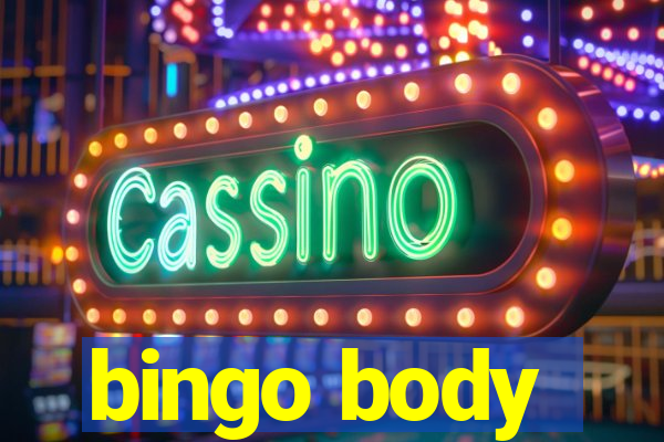 bingo body