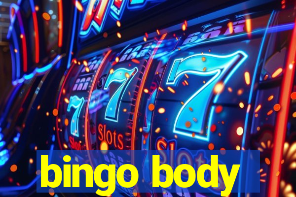 bingo body