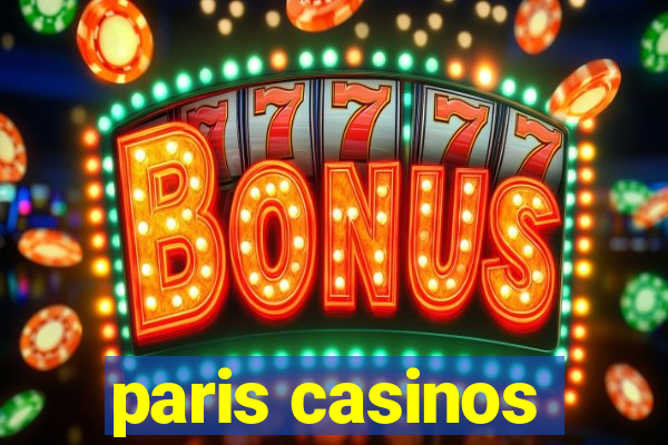 paris casinos