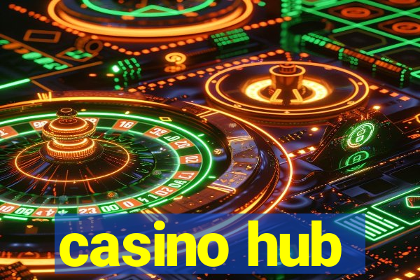 casino hub