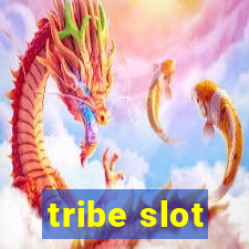 tribe slot