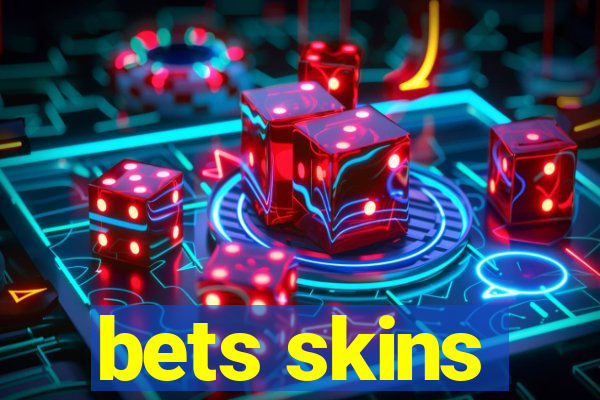 bets skins