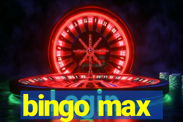 bingo max