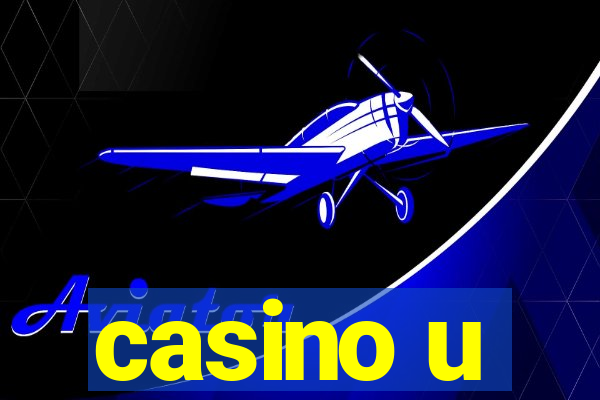 casino u