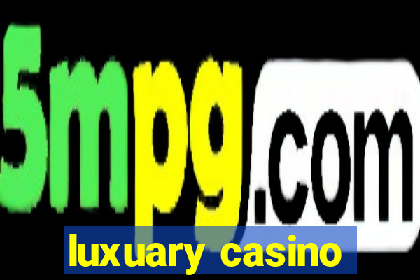 luxuary casino