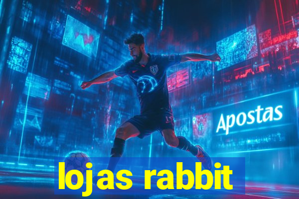 lojas rabbit