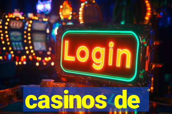 casinos de