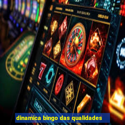 dinamica bingo das qualidades