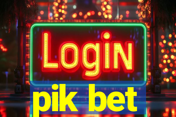 pik bet