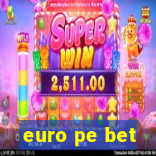 euro pe bet