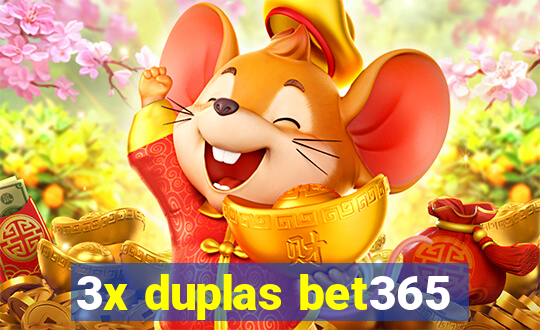 3x duplas bet365