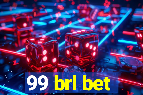 99 brl bet